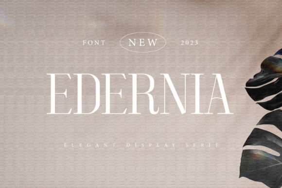 Edernia: A Refined Display Serif for Thoughtful Digital Branding