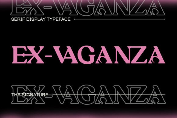 Ex Vaganza: A Display Serif Font That Makes Your Brand Look Polished—Without the Overhaul